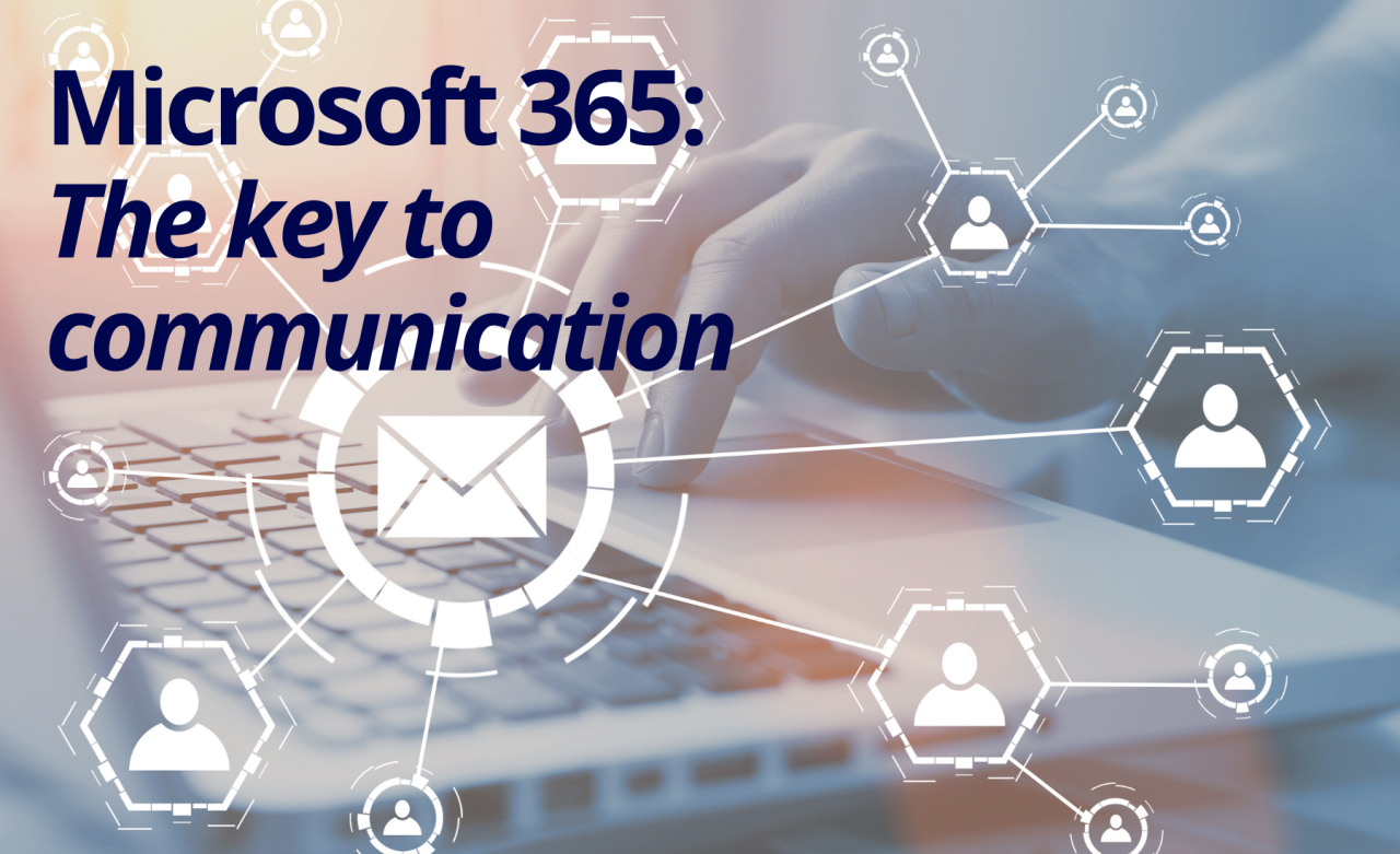 Microsoft 365: The key to communication | GTB IT Solutions